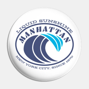 Manhattan - Since 1870 - Liquid Summer Pin