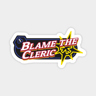 Blame the Cleric Magnet