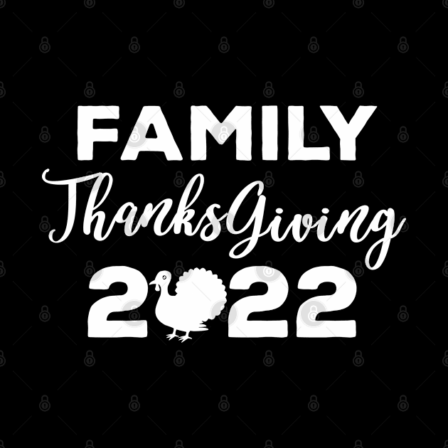Family Thanksgiving 2022 by Teesamd