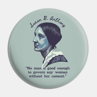 Susan B. Anthony Portrait and Quote Pin