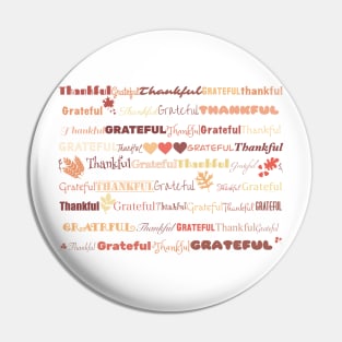 Grateful and Thankful Pin