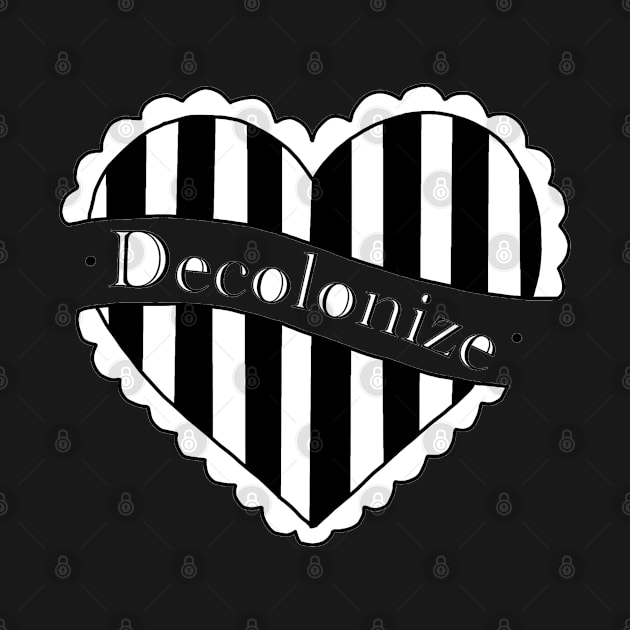 Decolonize heart design by Skidskunx