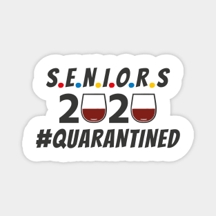 Seniors Class of 2020 Quarantined Wine Design Magnet