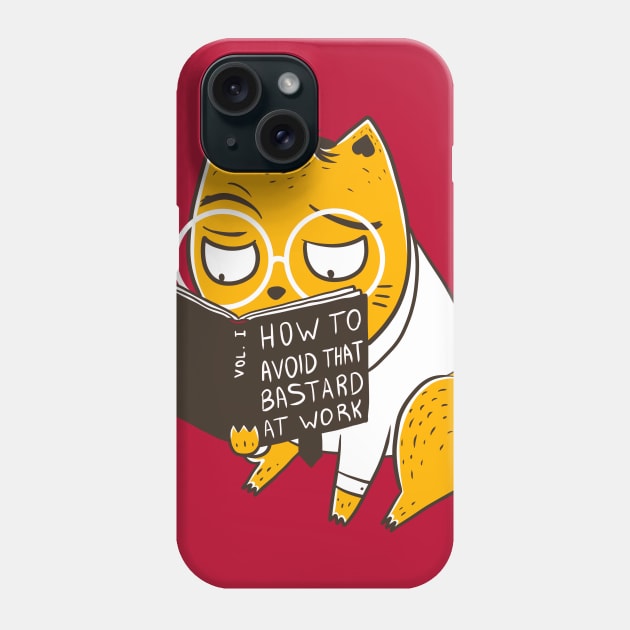 Avoid That Bastard at Work Phone Case by Tobe_Fonseca