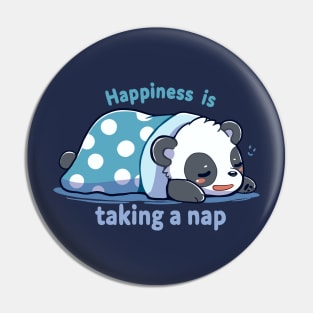 Happiness is Taking a Nap Pin