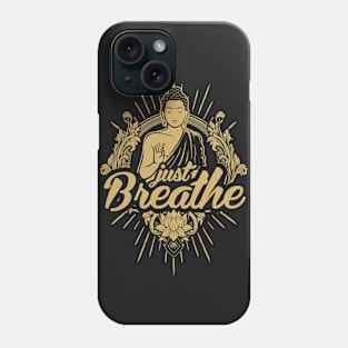 Just Breathe Phone Case