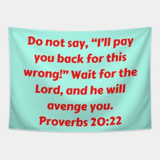 Bible Verse Proverbs 20:22 Tapestry