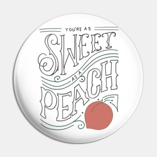 sweet as a peach Pin