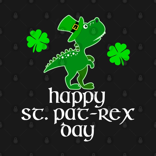 Happy St. PaT-Rex Day T-Rex Dinosaur St. Patrick's T-Shirt by ADKApparel