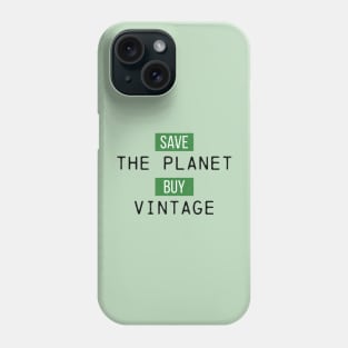 Save The Planet Buy Vintage Phone Case