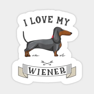 I Love My Wiener Magnet