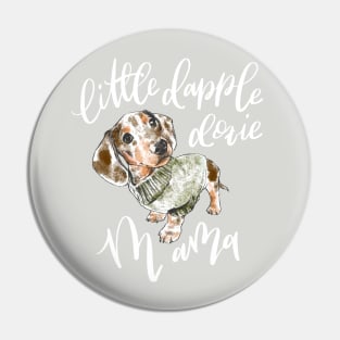 Dapple Doxie Mama, Chocolate in Olive Pin