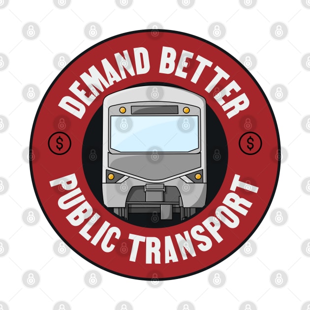 Demand Better Public Transport - Transit by Football from the Left