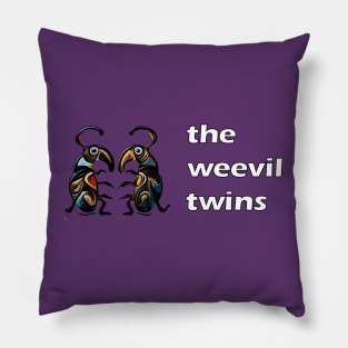 The Weevil Twins Pillow