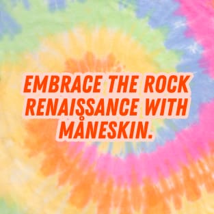 Embrace the Rock Renaissance with Måneskin. T-Shirt