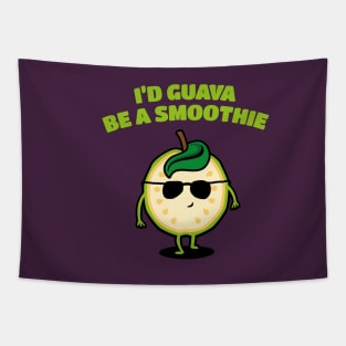 I'd Guava be a Smoothie - Fruit Pun Tapestry