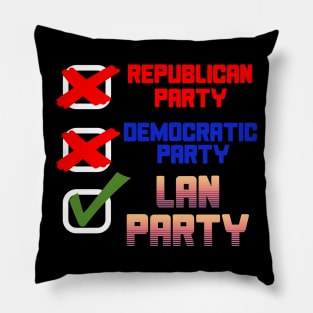 LAN Party - PC Gaming, Meme, Democratic Party, Republican Party Pillow