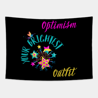 Optimism: Your Brightest Outfit Tapestry