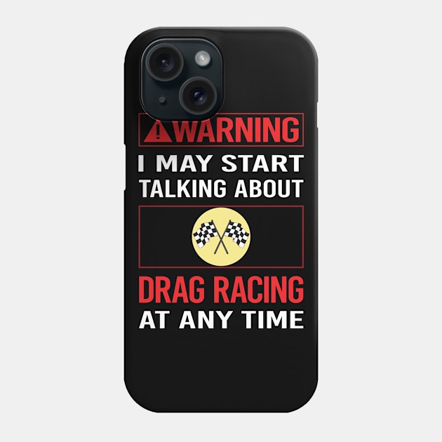 Red Warning Drag Racing Phone Case by relativeshrimp