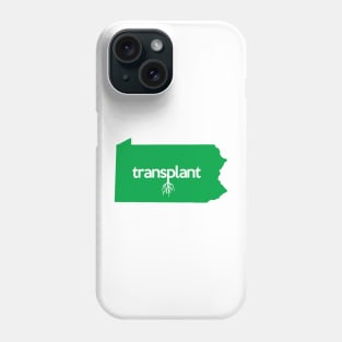 Pennsylvania Transplant PA Phone Case