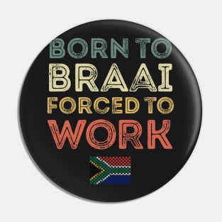 Born To Braai Pin