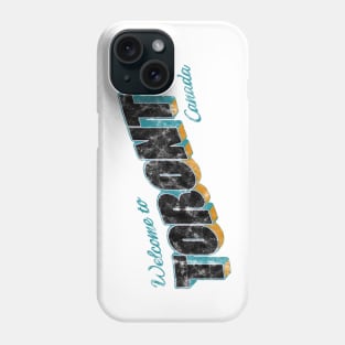 Welcome to Toronto Phone Case