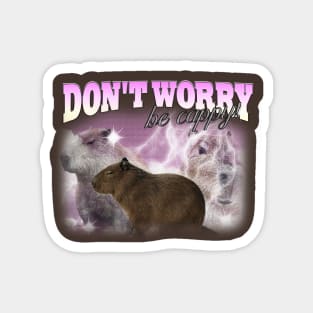 Cabybara Vintage 90s Bootleg Style T-Shirt, don't worry be cappy Shirt, Funny Capybara Meme Magnet