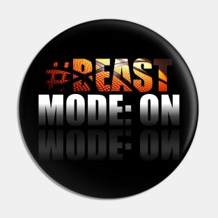 Hashtag Beast Mode On - Basketball Graphic Typographic Design - Baller Fans Sports Lovers - Holiday Gift Ideas Pin