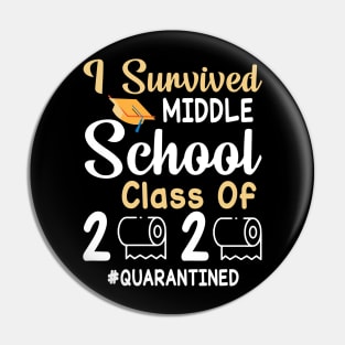 I Survived Middle School Class Of 2020 Toilet Paper Quarantined Fighting Coronavirus 2020 Win Pin