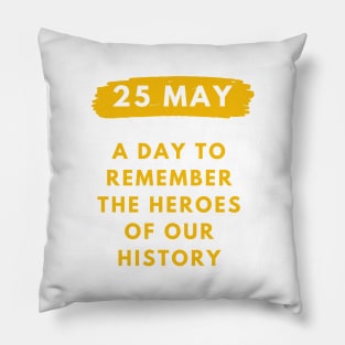 25 may memorial day Pillow