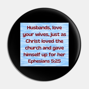 Bible Verse Ephesians 5:25 Pin