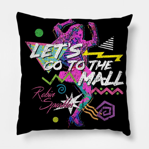 Let's Go To The Mall - Robin Sparkles Pillow by huckblade