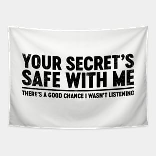 Your Secret's Safe With Me (Black) Funny Tapestry