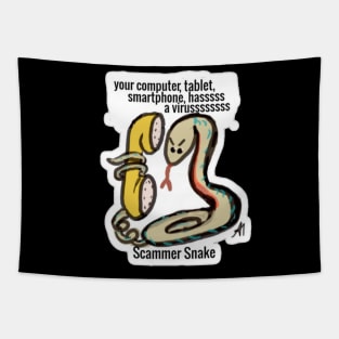 Tech support scammer snake is trying to scam you Tapestry