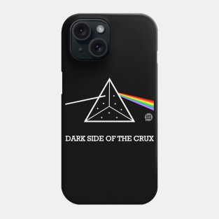 Dark Side Of The Crux Phone Case