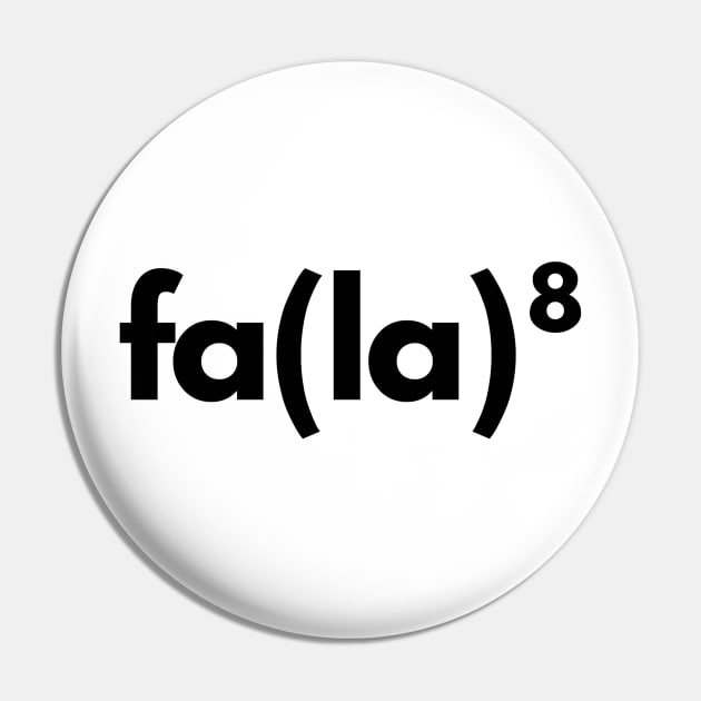 Fa La 8 Math Pin by shaldesign