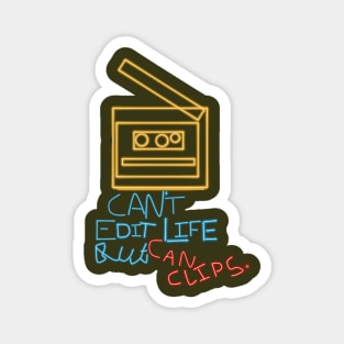 Can't Edit life but can clips Magnet