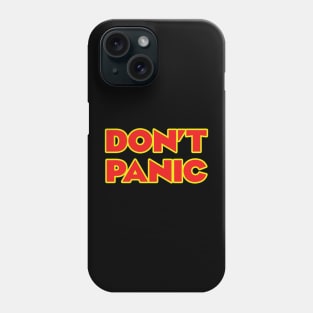 Don't Panic Phone Case