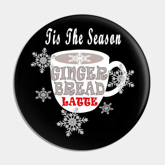 Gingerbread Latte Tis The Season Coffee Lover Pin by DesignFunk