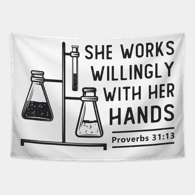 Lab Tech She Works Willingly Laboratory Technician Tapestry by T-Shirt.CONCEPTS