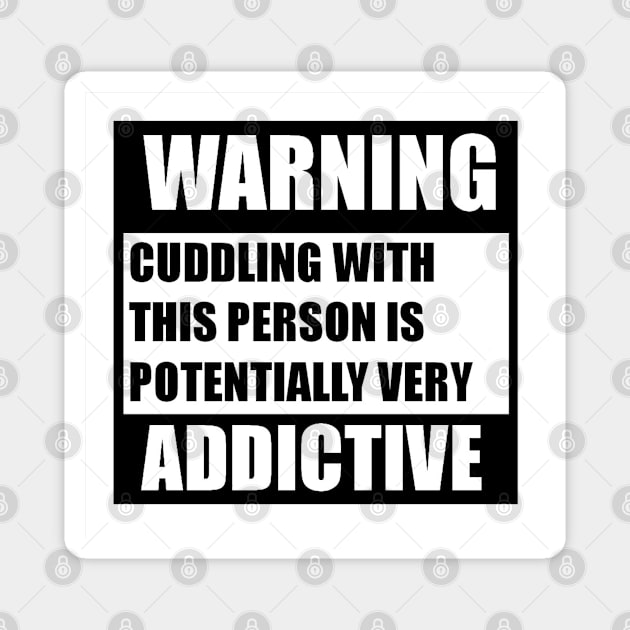 Warning Addictive Magnet by LeatherRebel75