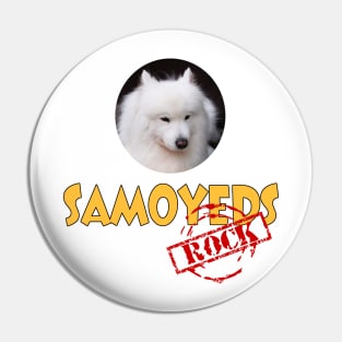 Samoyeds Rock! Pin