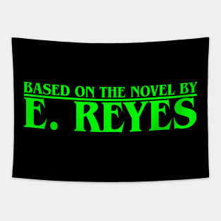 Based on the Novel by E. Reyes (Green) Tapestry