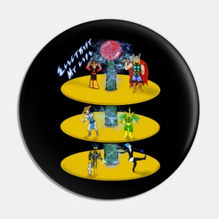 Electrify My Life Pin