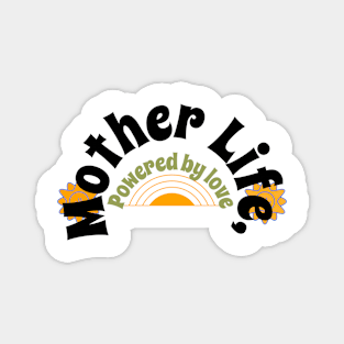 mother life Magnet