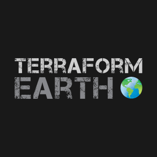 Terraform Earth T-Shirt