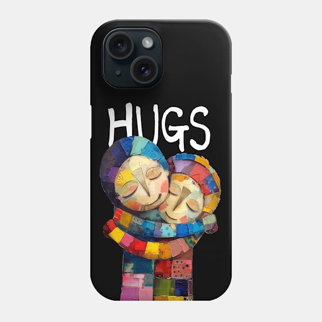 Hugs: Somebody Needs a Hug Today on a dark (Knocked Out) background Phone Case by Puff Sumo