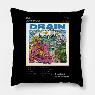 DRAIN - LIVING PROOF Tracklist Album Pillow