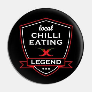 Chilli Eating Legend Badge Pin