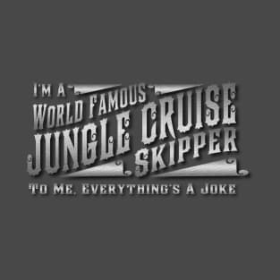 I'm a Jungle Cruise Skipper T-Shirt